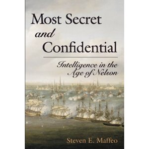 Most Secret and Confidential Intelligence in the Age of Nelson