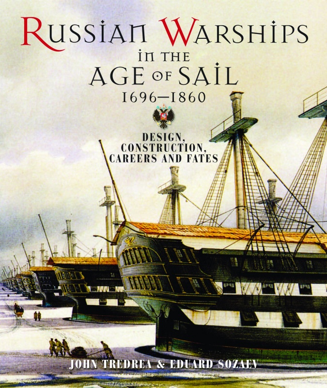 Russian Warships in the Age of Sail 1696 1860
