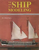 The Art of Ship Modeling