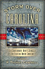 Storm Over Carolina   The Confederate Navy's Struggle for Eastern North Carolina