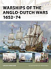 Warships of the Anglo Dutch Wars 1652 74