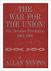 The War for the Union   War Becomes Revolution 1862 1863